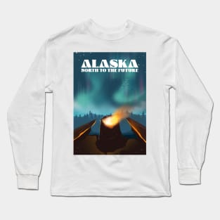 Alaska ,North to the future travel poster. Long Sleeve T-Shirt